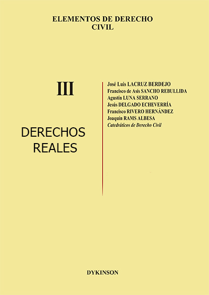 Elementos de derecho civil. Tomo III. Volumen 1. Derechos reales. Posesión y Propiedad. 9788498493030